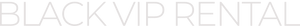 Black VIP Rental Logo